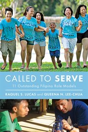 Called to serve. 11 Outstanding Filipino Role Models cover image cdn