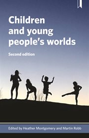 Children and young people's worlds : frameworks for integrated practice cover image cdn
