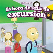 Es hora de salir de excursi̤n (it's time for a field trip) cover image cdn