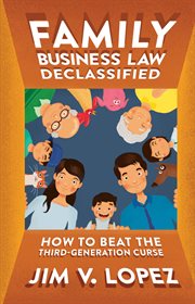 Family business law declassified. How to Beat the Third-Generation Curse cover image cdn