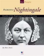 Florence Nightingale : founder of the Nightingale School of Nursing cover image cdn