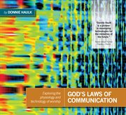 God's laws of communication : exploring the physiology and technology of worship cover image cdn