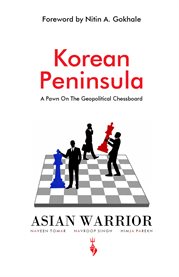 Korean peninsula. A Pawn On the Geopolitical Chessboard cover image cdn