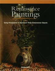 Renaissance paintings : using perspective to represent three-dimensional objects cover image cdn