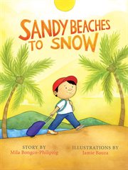 Sandy beaches to snow ; : Snow to sandy beaches cover image cdn