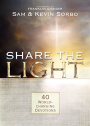Share the light : 40 world-changing devotions cover image cdn