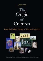 The origin of cultures : toward a unified theory of human evolution cover image cdn