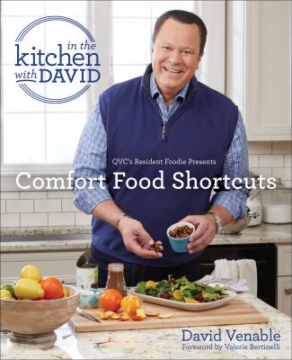 In the kitchen with David. QVC's resident foodie presents Comfort food shortcuts  cover image cdn