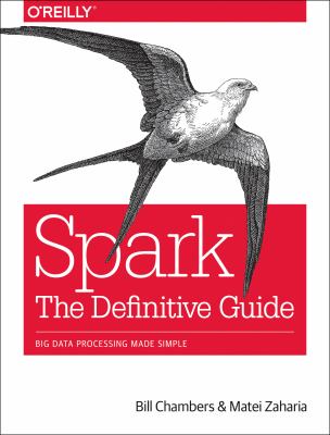 Spark : the definitive guide : big data processing made simple  cover image cdn