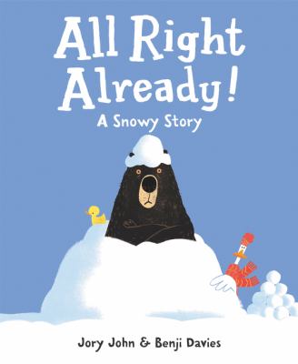 All right already! : a snowy story  cover image cdn