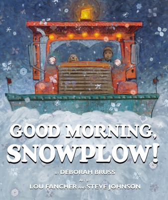 Good morning, snowplow!  cover image cdn