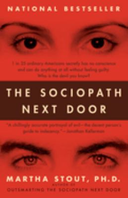 The sociopath next door : the ruthless versus the rest of us cover image