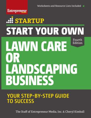 Start your own lawn care or landscaping business : your step-by-step guide to success  cover image cdn