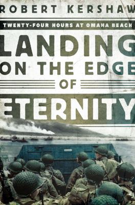Landing on the edge of eternity : twenty-four hours at Omaha Beach  cover image cdn