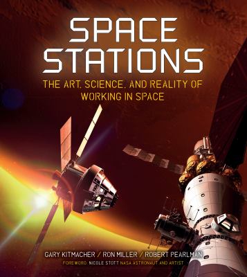 Space stations : the art, science, and reality of working in space  cover image cdn
