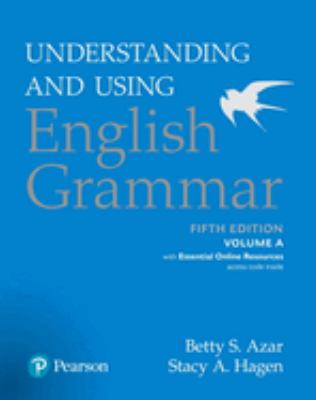 Understanding and using English grammar. Volume A cover image
