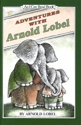 Adventures with Arnold Lobel  cover image cdn