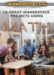 10 great makerspace projects using math cover image cdn