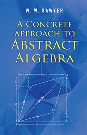 A concrete approach to abstract algebra cover image cdn