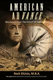 American advance : westward from the French and Indian War cover image cdn