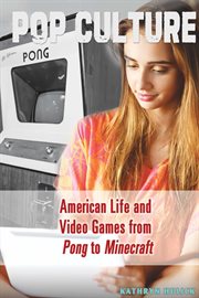 American life and video games from Pong to Minecraft cover image cdn