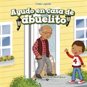 Ayudo en casa de abuelito (i help at grandpa's house) cover image cdn