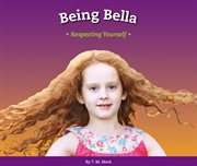 Being bella. Respecting Yourself cover image cdn
