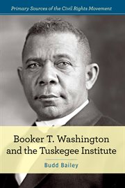 Booker T. Washington and the Tuskegee Institute cover image cdn