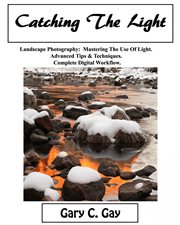 Catching the light. Landscape Photography: Mastering the Use of Light cover image cdn