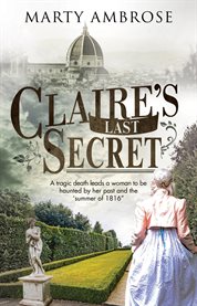Claire's last secret. A Historical Mystery Featuring Lord Byron cover image cdn