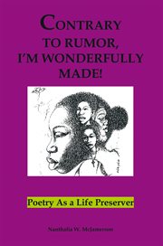 Contrary to rumor, i'm wonderfully made!. Poetry as a Life Preserver cover image cdn