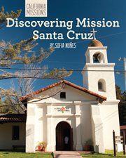 Discovering Mission Santa Cruz cover image cdn