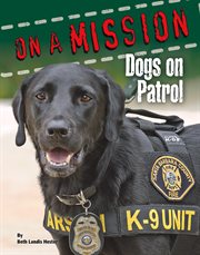 Dogs on patrol cover image cdn
