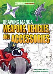Drawing manga weapons, vehicles, and accessories cover image cdn