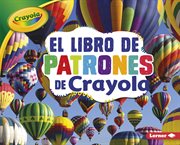 El libro de patrones de crayola ʼ (the crayola ʼ patterns book) cover image cdn