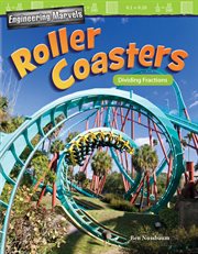 Engineering marvels roller coasters. Dividing Fractions cover image cdn
