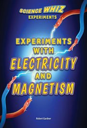 Experiments with electricity and magnetism cover image cdn
