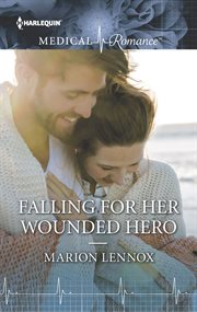 Falling for her wounded hero cover image cdn
