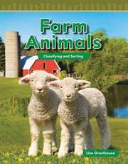 Farm animals : classifying and sorting cover image cdn