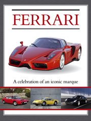 Ferrari : a celebration of an iconic marque cover image cdn