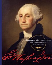 George Washington : our first president cover image cdn