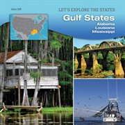 Gulf states : Alabama, Louisiana, Mississippi cover image cdn