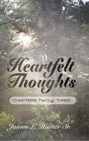 Heartfelt thoughts, chapters two and three cover image cdn