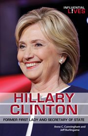 Hillary Clinton : former first lady and secretary of state cover image cdn