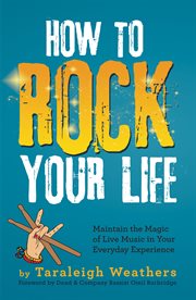 How to rock your life. Maintain the Magic of Live Music in Your Everyday Experience cover image cdn