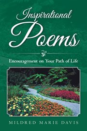 Inspirational poems. Encouragement on Your Path of Life cover image cdn