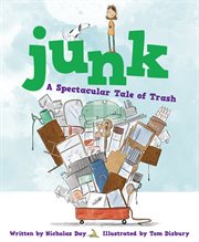 Junk : a spectacular tale of trash cover image cdn