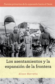 Los asentamientos y la expansion de la frontera cover image cdn