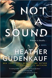 Not a sound : a novel cover image cdn