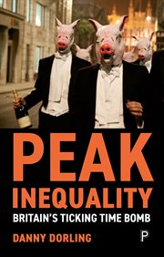 Peak inequality : Britain's ticking time bomb cover image cdn